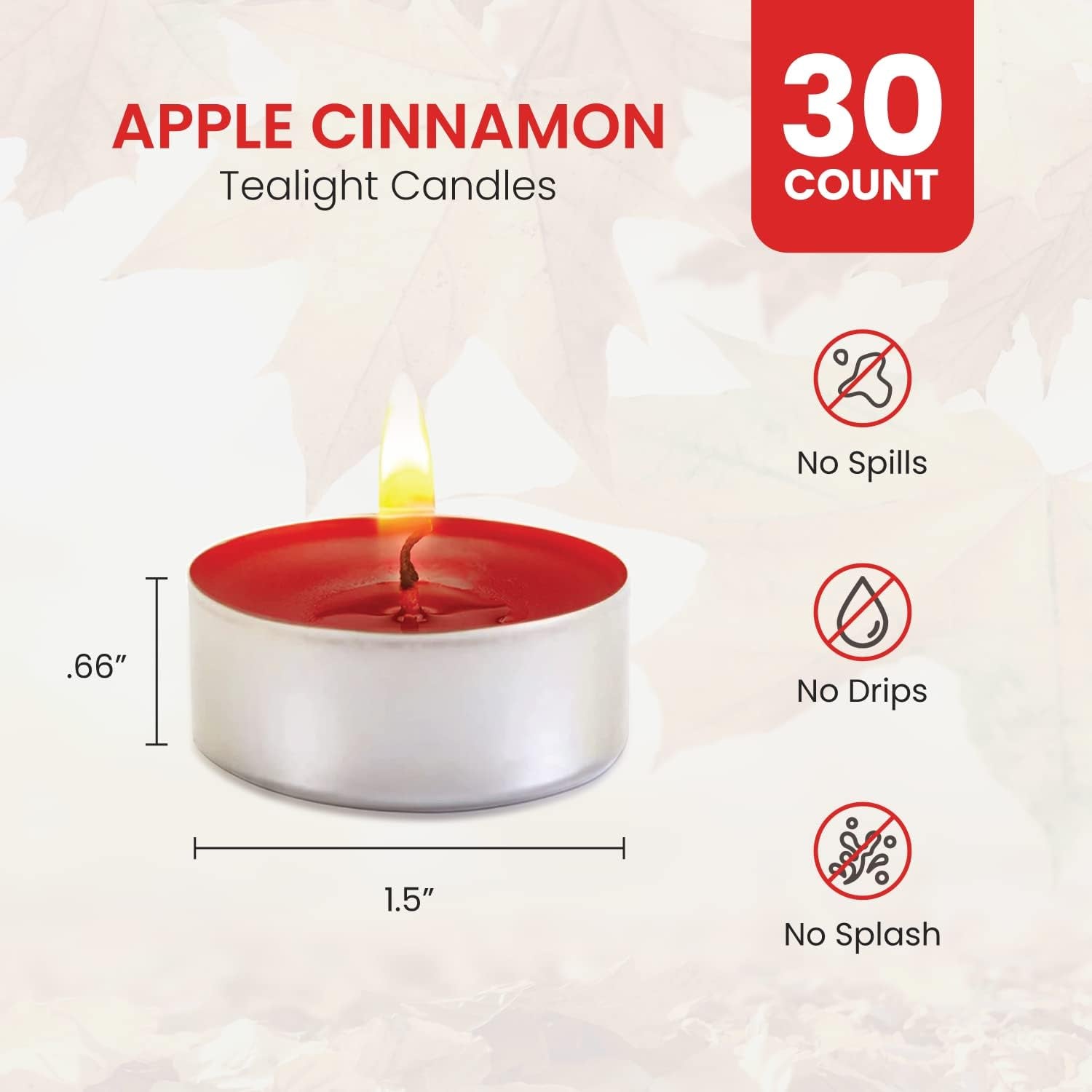 Apple Cinnamon Scented Candles - 30 Count of tea light candles with no spills, no drips, and no splash.